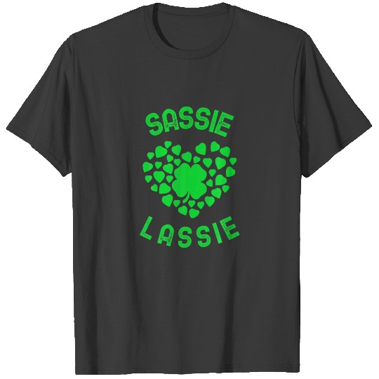Sassy Lassie For Girls Women Shamrock Funny St Pat T-shirt