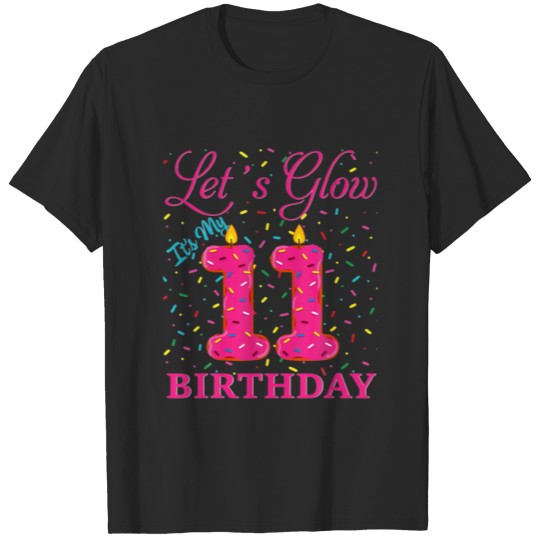 Discover Let's Glow It's My 11Th Birthday Sweet Party Numbe T-shirt