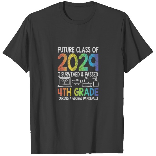 colourful class of 2029 4th grade last day of scho T-shirt