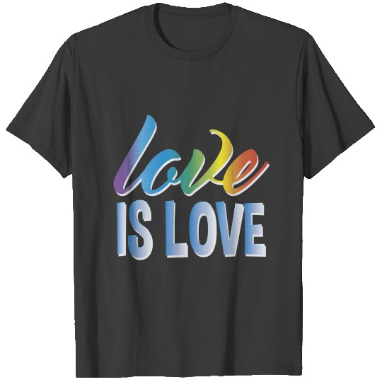 Lgbt Community Gay Pride Love Is Love T-shirt