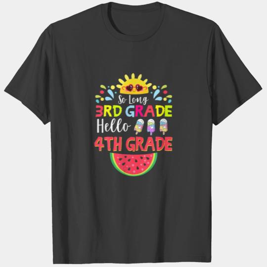 So Long 3Rd Grade Hello 4Th Grade Teacher Student T-shirt