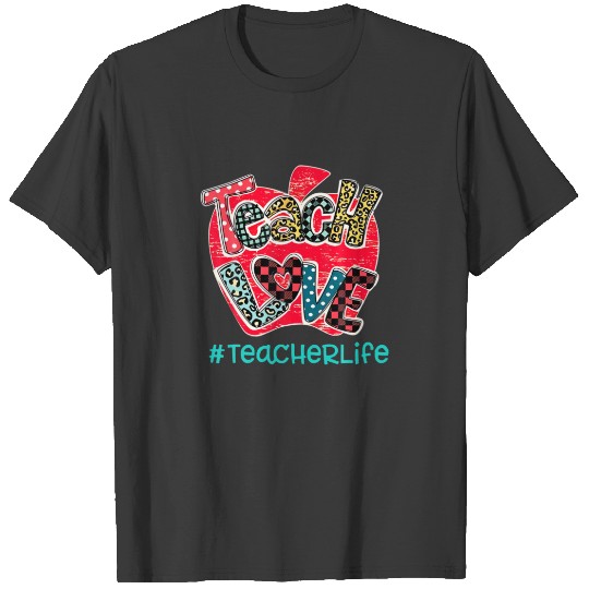 Teach Love Teacher Life Apple Pencil Teacher Appre T-shirt