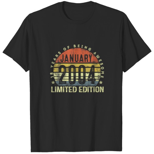 Discover January 2004 18 Years Of Being Awesome Limited Edi T-shirt