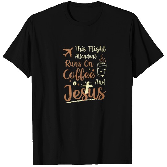 Funny Flight Attendant Coffee Jesus Stewardess Cab T-shirt