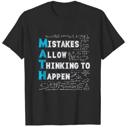 Discover Mistakes Allow Thinking To Happen - Math Lovers T-shirt