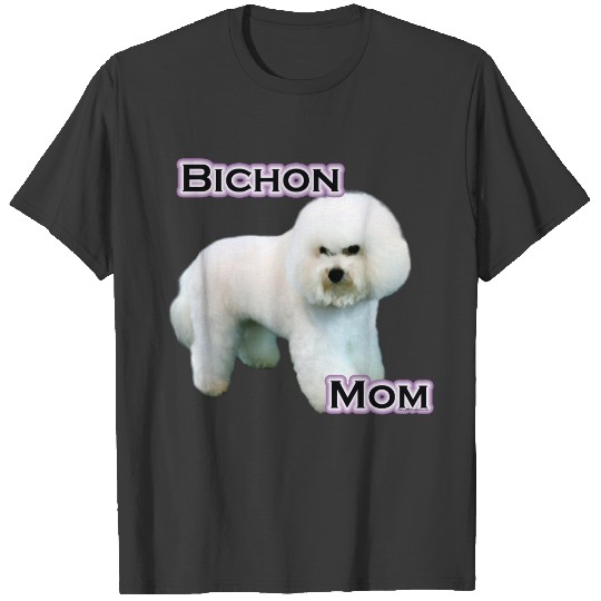 Bichon Frise Mom 4 T-shirt