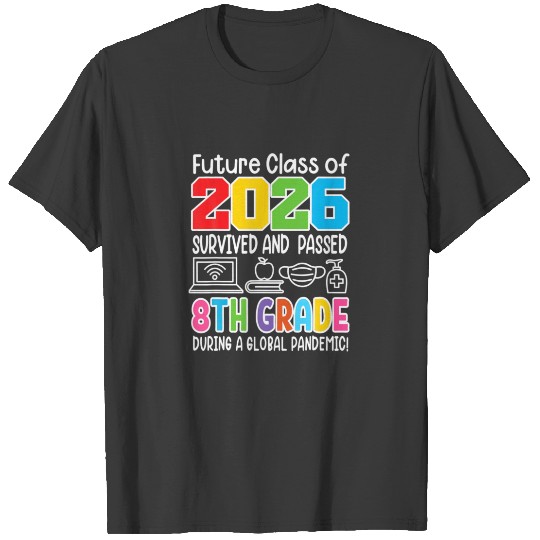 Future Class Of 2026 I School Graduation I Eighth T-shirt