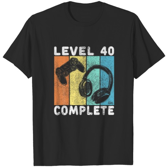 Mens 40Th Birthday Men Gaming T Level 40 Complete T-shirt