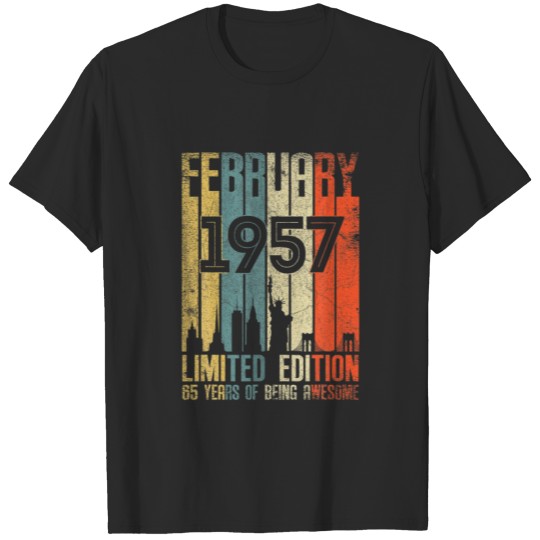 Discover February 1957 65 Birthday 65 Year Old 1957 Birthda T-shirt
