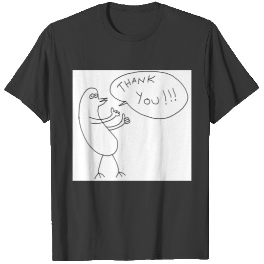 Thank You Bird! T-shirt