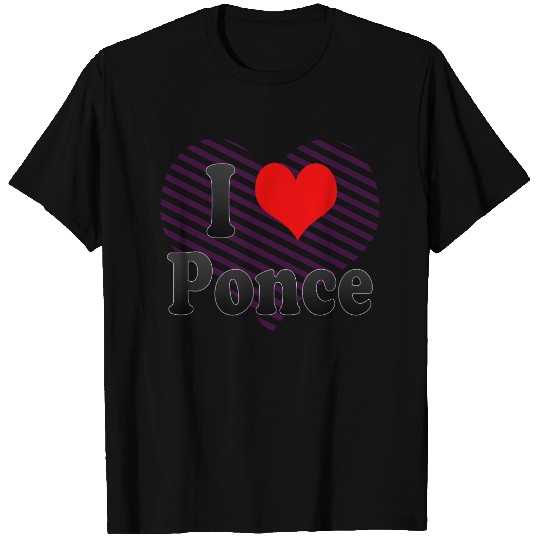 I Love Ponce, Puerto Rico T-shirt