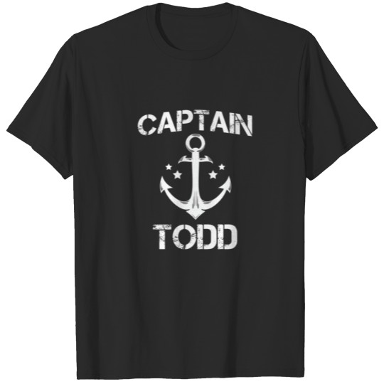 Discover CAPTAIN TODD Funny Birthday Personalized Name Boat T-shirt