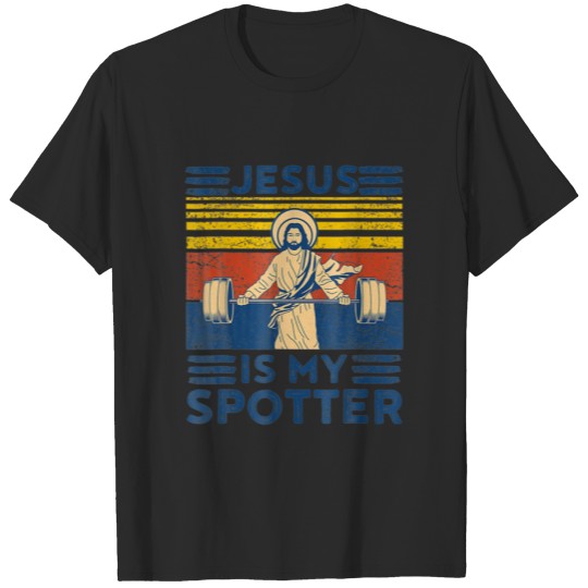 Discover Funny Gym Jesus Is My Spotter T-shirt