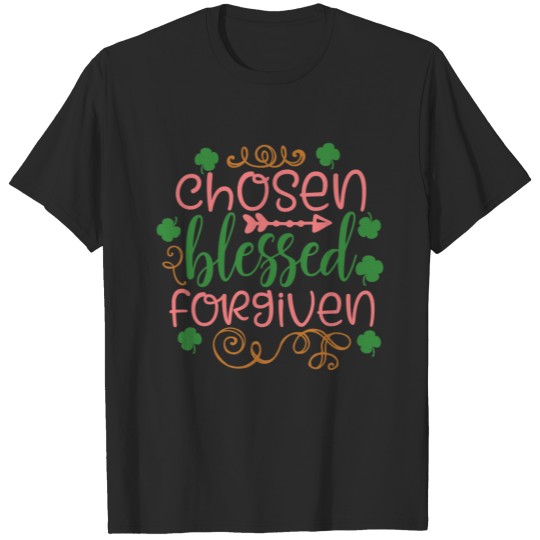 Discover chosen blessed forgiven T-shirt