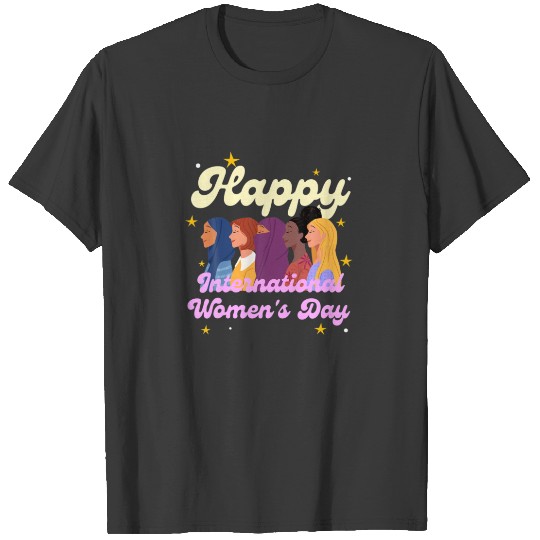 Happy International Women's Day 8 March Cool Cute T-shirt