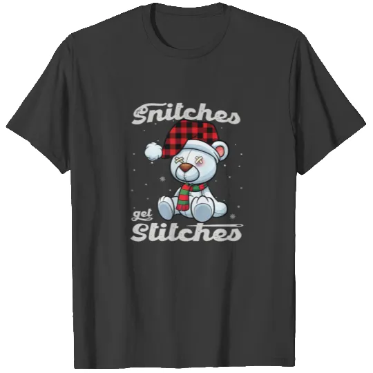 Snitches Get Stitches Funny Xmas Matching Pajamas T-shirt