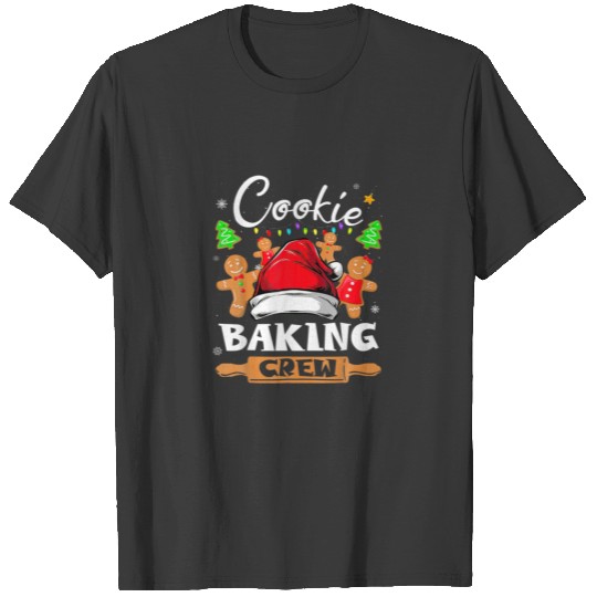Cookie Baking Crew Christmas Funny Gingerbread Gir T-shirt