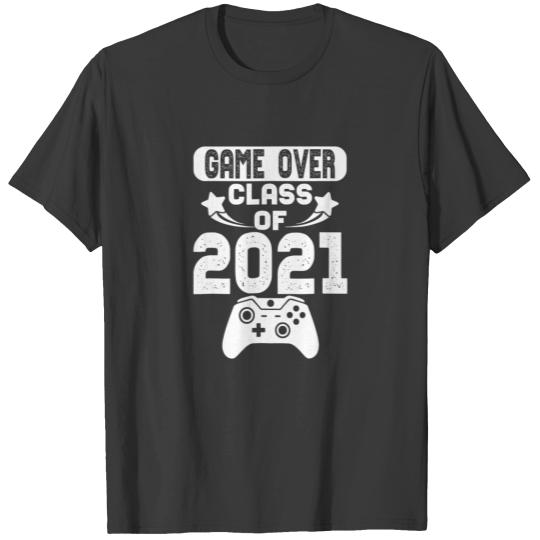 Game Over Class Of 2021 Senior 21 Gamer Back To Sc T-shirt