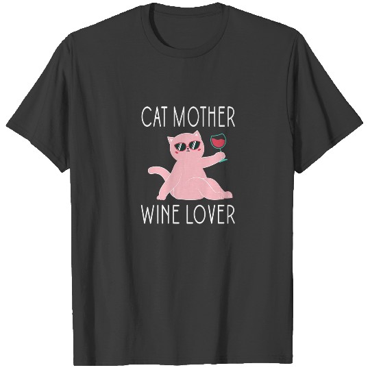 Discover Funny Cat Mother Wine Lover Funny Cat Lover T-shirt