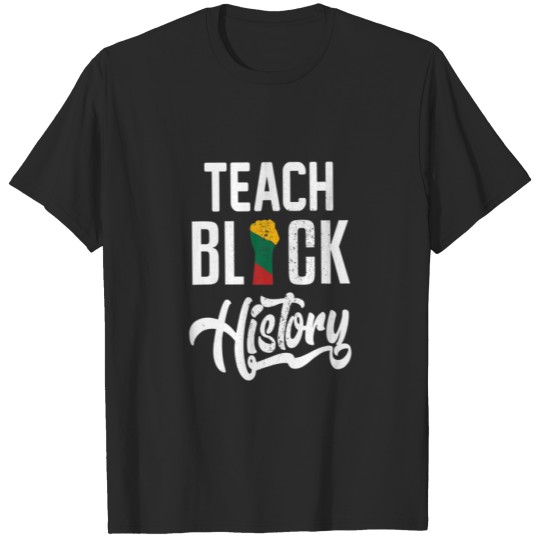 Discover Teach Black History Month Proud African American T-shirt