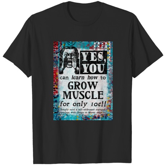 Discover Grow Muscle - Funny Vintage Ad T-shirt