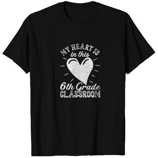 Teacher Valentines Day 2022 6Th Sixth Grade Teache T-shirt