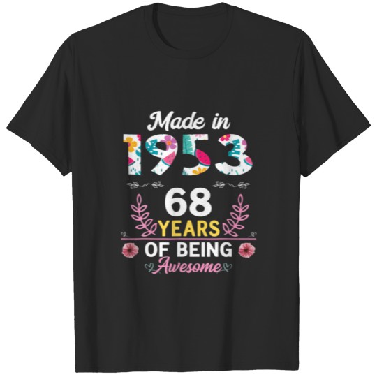 Discover 68 Years Old 76Th Birthday Born In 1953 Women T-shirt