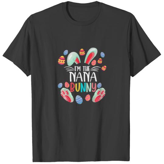 I'm The Nana Bunny Easter Day Bunny Family Matchin T-shirt