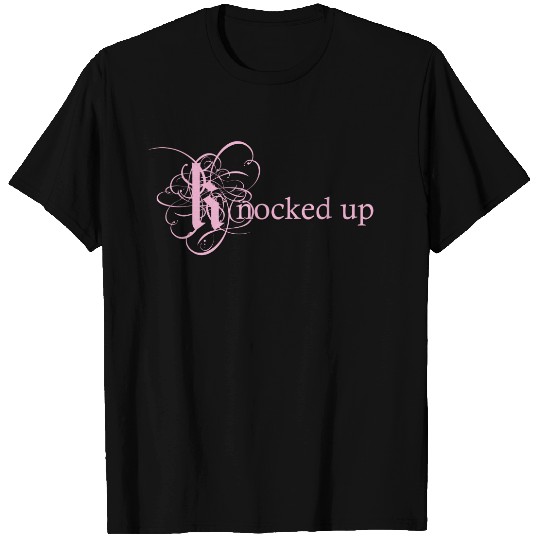 Fancy "Knocked Up" Maternity  - Pink T-shirt