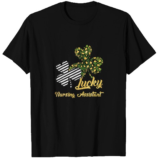 St Patrick's Day Lucky Nursing Assistant Clover Sh T-shirt