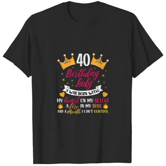 Womens 40Th Birthday Lady Gift 40 Years Old T-shirt