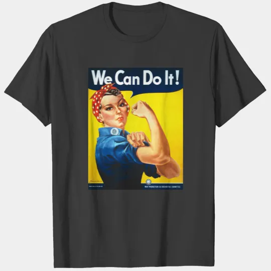 Rosie the Riveter Iconic Poster Women's Liberation T-shirt