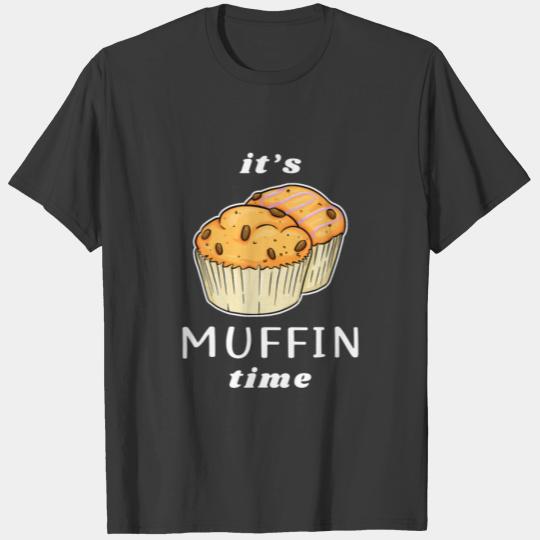 Muffin Time Blueberry Muffins Graphic Art Muffin C T-shirt