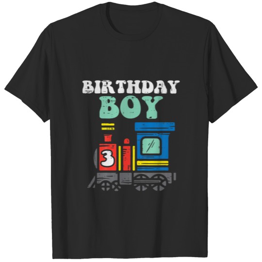 Discover Kids Birthday Boy Steam Locomotive Train 3 Cute 3R T-shirt