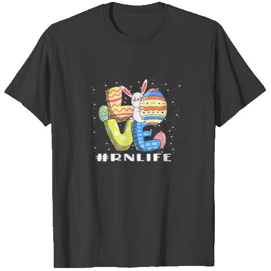 RN Registered Nurse Love Easter Day Bunnies Cute R T-shirt