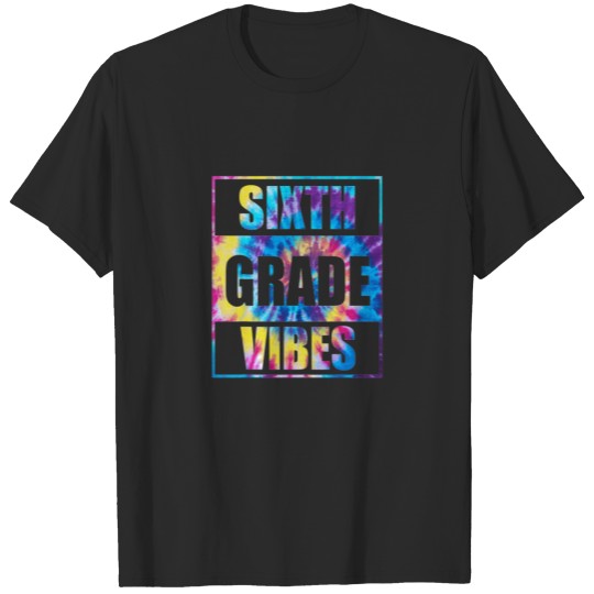 back to school 6th grade vibes  first day tea T-shirt