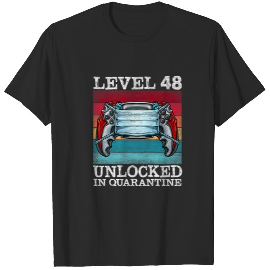 Discover Level 48 Unlocked In Quarantine Video Gamers 48Th T-shirt