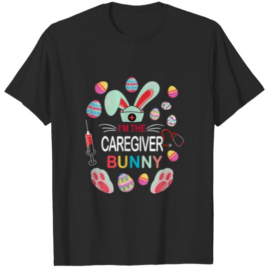 Discover I'm The Caregiver Bunny Matching Family Easter Par T-shirt
