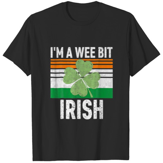 Discover I'm A Wee Bit Irish Funny Saint Patricks Day Gift T-shirt