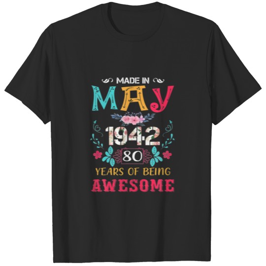 Discover Funny Awesome May 1942 Vintage 80Th Birthday T-shirt