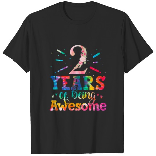 Discover 2 Years Of Being Awesome Tie Dye 2 Years Old 2Nd B T-shirt