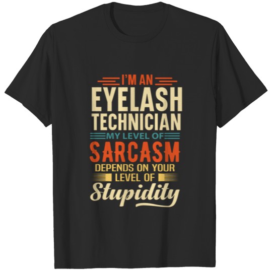 Discover I'm An Eyelash Technician T-shirt
