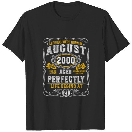 Discover Legends Born In August 2000 21St Birthday Men 21 Y T-shirt