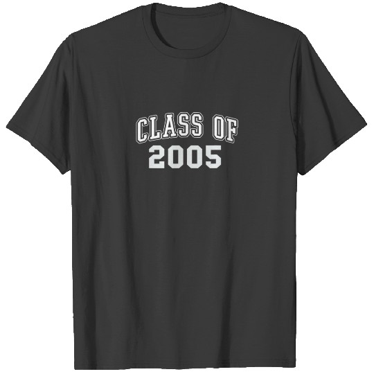 Class Of 2005 Senior Graduation High School Gift P T-shirt