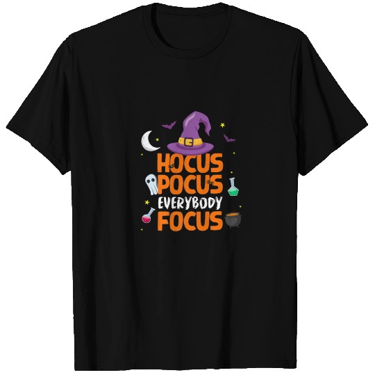 Halloween Hocus Pocus Everybody Focus Funny Teache T-shirt