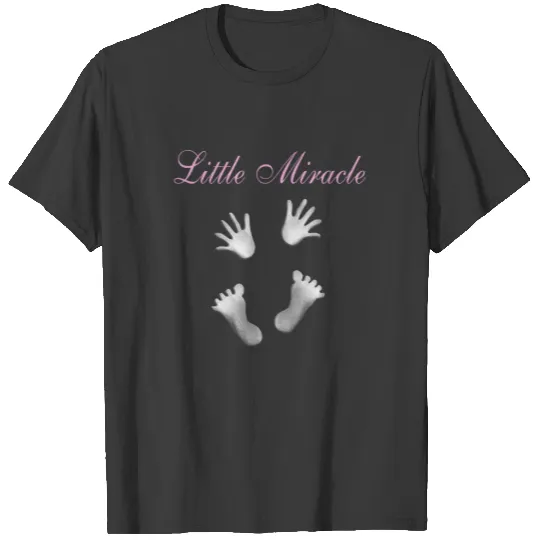 Little Miracle Maternity  for Tumommy T-shirt