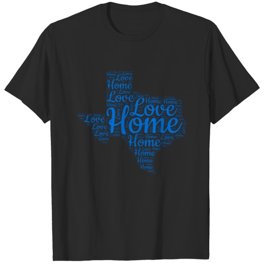 Discover Texas Home State Map Gift TX Love Typography Prese T-shirt