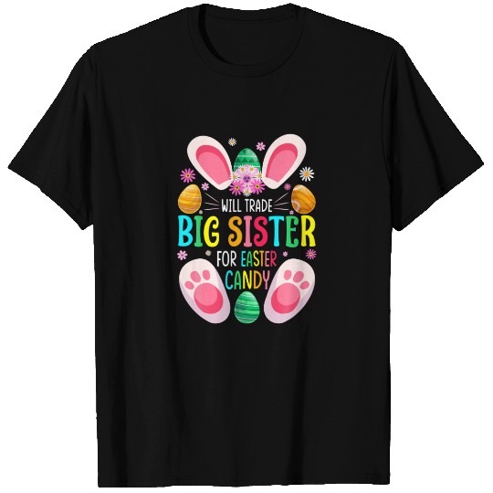 Will Trade Big Sister For Easter Candy Boys T-shirt