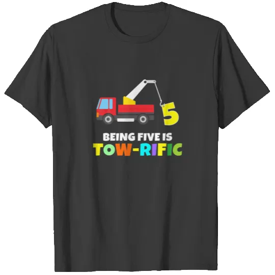 Kids 5Th Birthday Boy Girl 5 Year Old Tow Truck To T-shirt