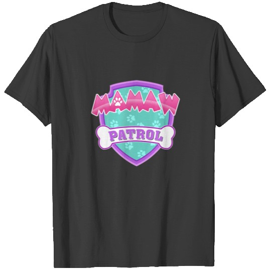 Funny Mamaw Patrol - Dog Mom, Dad For Men Wo T-shirt